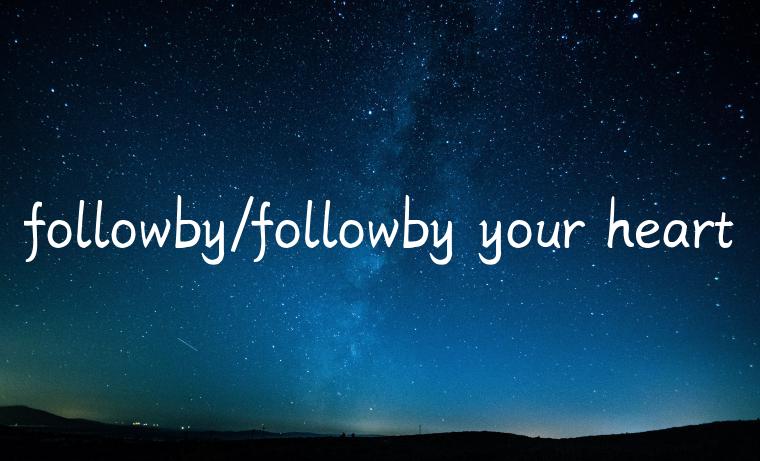 followby/followby your heart